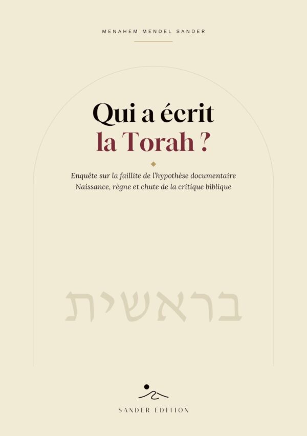 Couverture de Qui a écrit la Torah ? — Menahem Mendel Sander